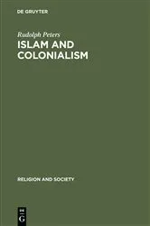 Book cover of Islam and Colonialism by Muhamad Ali