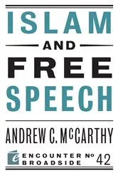Book cover of Islam and Free Speech by Andrew C McCarthy