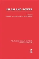 Book cover of Islam and Power (RLE Politics of Islam) by Alexander Cudsi