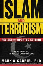 Book cover of Islam and Terrorism (Revised and Updated Edition) by Mark A Gabriel