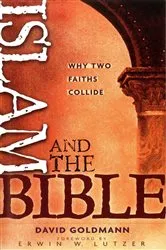 Book cover of Islam and the Bible by Erwin W Lutzer