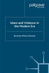 Book cover of Islam and Violence in the Modern Era by Beverley Milton-Edwards
