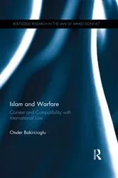 Book cover of Islam and Warfare by Onder Bakircioglu
