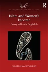 Book cover of Islam and Women's Income by Farah Deeba Chowdhury