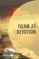 Book cover of Islam as Devotion by Ralf K. Wüstenberg