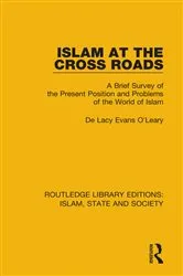 Book cover of Islam at the Cross Roads by De Lacy Evans O'Leary