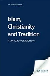 Book cover of Islam, Christianity and Tradition by Unknown