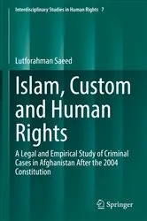 Book cover of Islam, Custom and Human Rights by Lutforahman Saeed