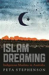 Book cover of Islam Dreaming by Peta Stephenson