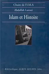 Book cover of Islam et histoire by Abdallah Laroui