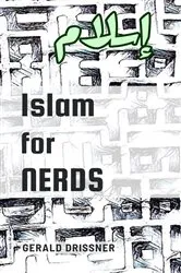 Book cover of Islam for Nerds by Drissner, Gerald,