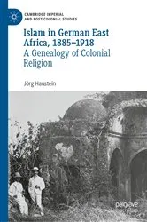 Book cover of Islam in German East Africa, 1885–1918 by Jörg Haustein