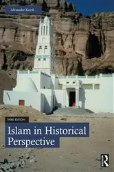 Book cover of Islam in Historical Perspective (3rd ed.) by Alexander Knysh