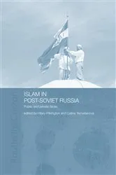 Book cover of Islam in Post-Soviet Russia by Hilary Pilkington