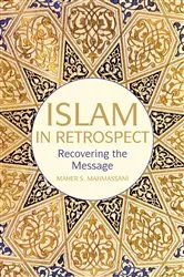 Book cover of Islam in Retrospect by Maher S. Mahmassani
