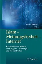 Book cover of Islam – Meinungsfreiheit – Internet by Lothar Häberle