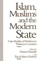Book cover of Islam, Muslims and the Modern State by Hussin Mutalib