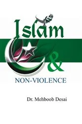 Book cover of Islam & Non-Violence by Mehboob Desai