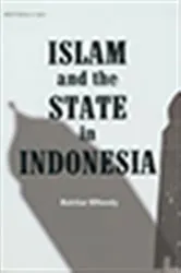 Book cover of Islam & the State in Indonesia by Bahtiar Effendy