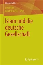 Book cover of Islam und die deutsche Gesellschaft by Dirk Halm