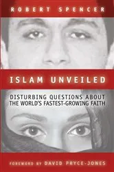 Book cover of Islam Unveiled by Robert Spencer