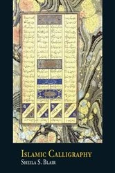 Book cover of Islamic Calligraphy by Sheila Blair