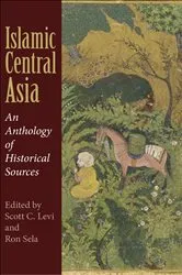 Book cover of Islamic Central Asia by Scott C. Levi
