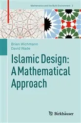 Book cover of Islamic Design: A Mathematical Approach by Brian Wichmann