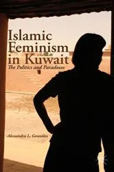 Book cover of Islamic Feminism in Kuwait by A. González