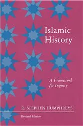 Book cover of Islamic History by R. Stephen Humphreys