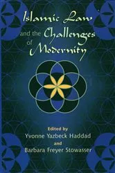Book cover of Islamic Law and the Challenges of Modernity by Unknown