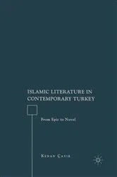 Book cover of Islamic Literature in Contemporary Turkey by K. Cayir