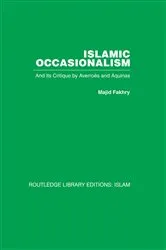Book cover of Islamic Occasionalism by Majid Fakhry