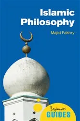 Book cover of Islamic Philosophy by Majid Fakhry