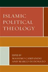 Book cover of Islamic Political Theology by Massimo Campanini