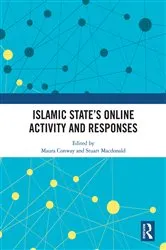 Book cover of Islamic State’s Online Activity and Responses by Maura Conway