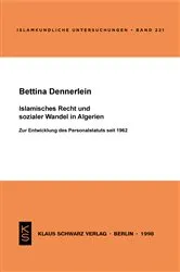 Book cover of Islamisches Recht und sozialer Wandel in Algerien by Bettina Dennerlein