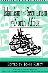 Book cover of Islamism and Secularism in North Africa by NA NA