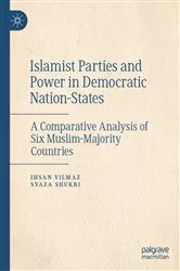Book cover of Islamist Parties and Power in Democratic Nation-States by Ihsan Yilmaz