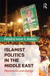 Book cover of Islamist Politics in the Middle East by Samer Shehata