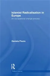 Book cover of Islamist Radicalisation in Europe by Daniela Pisoiu