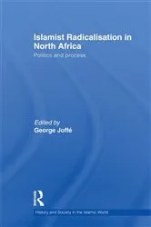 Book cover of Islamist Radicalisation in North Africa by George Joffe