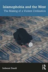 Book cover of Islamophobia and the West by Imbesat Daudi
