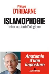 Book cover of Islamophobie by Philippe d' Iribarne