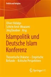 Book cover of Islampolitik und Deutsche Islam Konferenz by Oliver Hidalgo