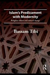 Book cover of Islam's Predicament with Modernity by Bassam Tibi