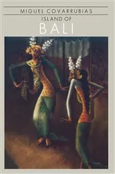 Book cover of Island Of Bali by Miguel Covarrubias