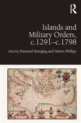 Book cover of Islands and Military Orders, c.1291-c.1798 by Emanuel Buttigieg