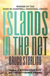 Book cover of Islands in the Net by Bruce Sterling