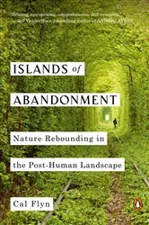 Book cover of Islands of Abandonment by Cal Flyn
